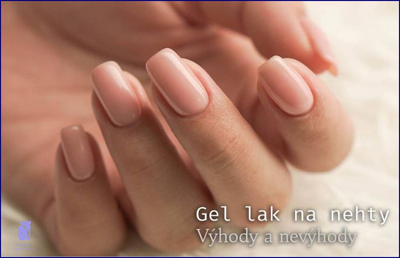 Gel Lak Na Nehty: Obnovte Svoji Krásu!