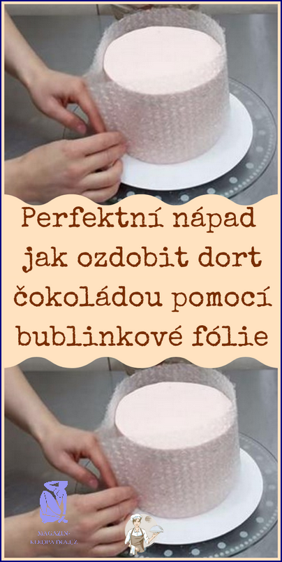 Jak Polít Dort Čokoládou? Tohle Musíte Vědět!