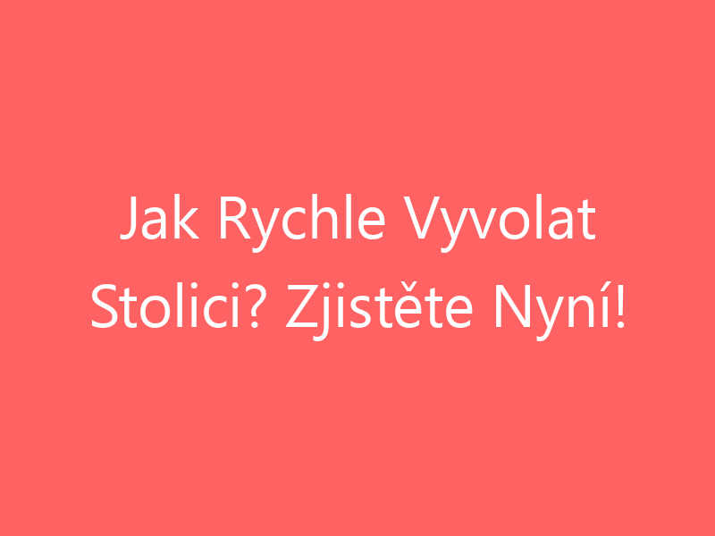 Jak Rychle Vyvolat Stolici? Zjistěte Nyní!