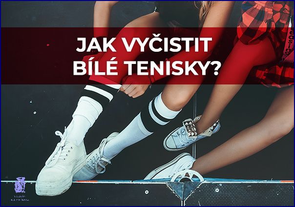 Jak Vyčistit Bílé Boty: Pro Krásný Výsledek!