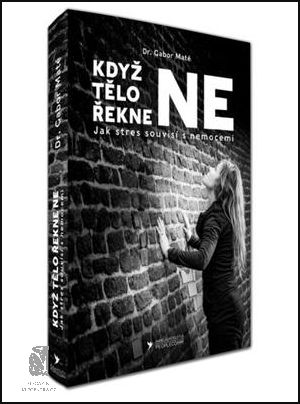 Když Tělo Řekne Ne: Co Dalšího?