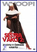 Sestra V Akci 2: Nový Příběh!