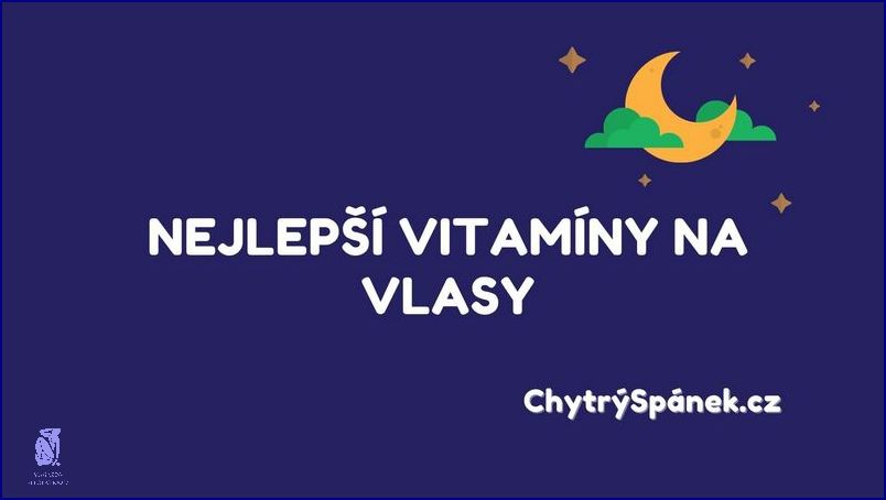 Nejlepsi Vitaminy Na Vlasy: Co pomuze? Nejlepsi Vitaminy Na Vlasy: Co pomuze?